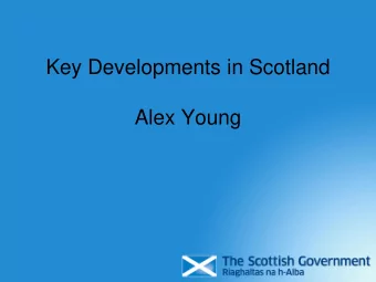 Key Developments in Scotland  Alex Young  Child poverty rates  Child Poverty Strategy revision