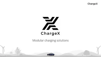 Modular charging solu  lutions  Specific for VW  Bright Future  of Electric Mobility  Specific for