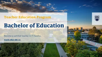 Bachelor of Education  Become a certified teacher in 11 months  teach.educ.ubc.ca  Agenda