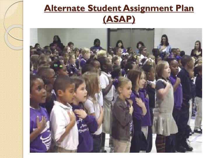 alternate student assignment plan asap goals of proposed