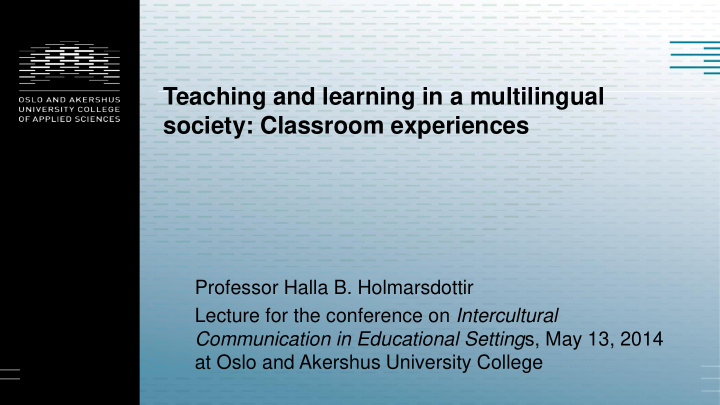 teaching and learning in a multilingual society classroom