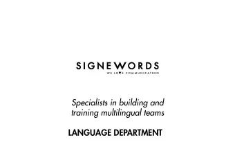 Specialists in building and  training multilingual teams  LANGUAGE DEPARTMENT  LANGUAGE