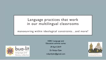 in our multilingual classrooms  manoeuvring within ideological constraintsand more?  HSRC