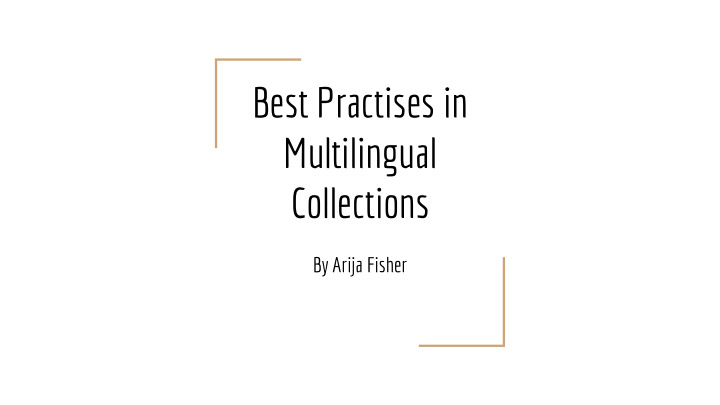 best practises in multilingual collections