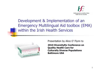 Development &amp; Implementation of an  Emergency Multilingual Aid toolbox (EMA)  within the Irish