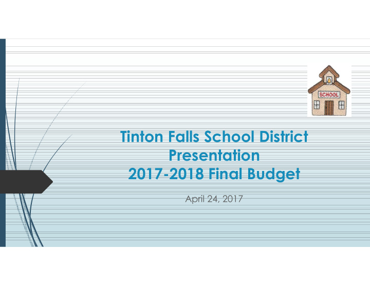 tinton falls school district presentation 2017 2018 final