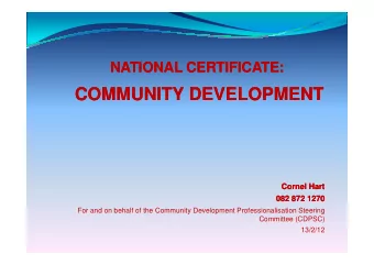 COMMUNITY DEVELOPMENT  COMMUNITY DEVELOPMENT  Cornel Hart  Cornel Hart  082 872 1270  082 872 1270