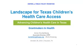Landscape for Texas Childrens  Health Care Access  Advancing Childrens Health Care in Texas