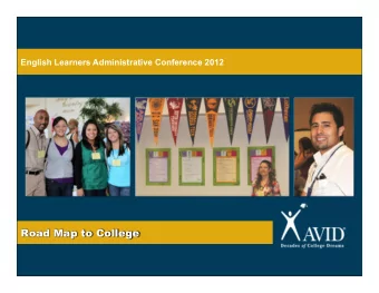 Road Map to College  Outcomes  Participants will learn some of the  essential components necessary
