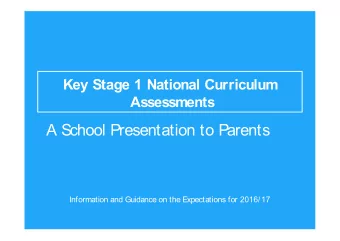 A School Presentation to Parents  Information and Guidance on the Expectations for 2016/17  click
