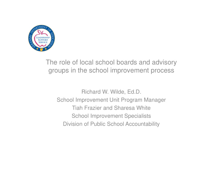 the role of local school boards and advisory groups in