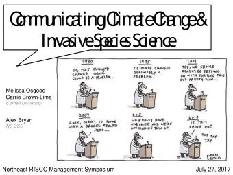 C  o  m  m  u  nic  a  ting  C  lim  a  te  C  h  a  ng  e  &amp;  Inva  sive  S  p  e  c  ie  s  S