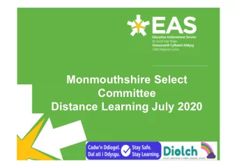 Monmouthshire Select  Committee  Distance Learning July 2020  EAS Response to COVID 19    Since