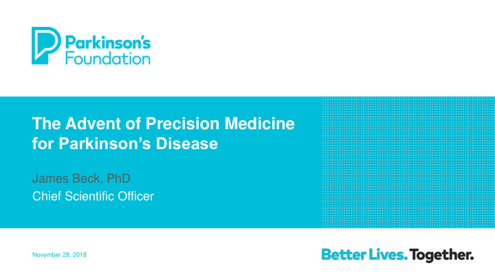 the advent of precision medicine for parkinson s disease