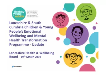 Lancashire &amp; South  Cumbria Children &amp; Young  Peoples Emotional  Wellbeing and Mental