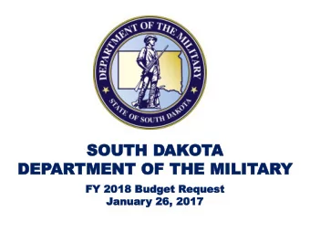 SOUT  SOUTH D  H DAK  AKOTA  A  DEP  DEPAR  ARTME  TMENT  NT OF T  OF THE MILI  HE MILITAR  ARY  FY