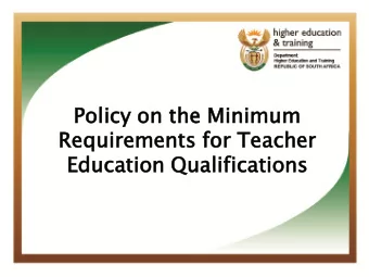 Focus  cus of policy  MRTEQ policy is directed to the design  and development of qualifications