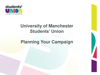 Header  University of Manchester Students Union Planning Your Campaign 00  Title  Campaign