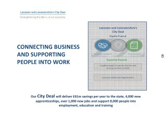 CONNECTING BUSINESS  AND SUPPORTING  93  Supporting Proposals  PEOPLE INTO WORK  Loughborough