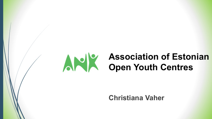 association of estonian open youth centres