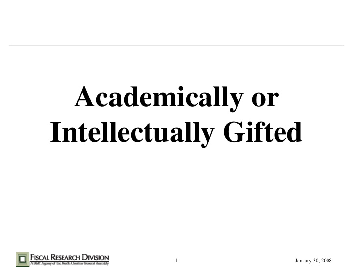 academically or intellectually gifted