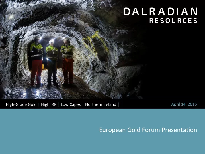european gold forum presentation forward looking