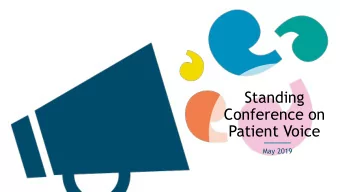 Conference on  Patient Voice  May 2019  Liz Hancock- Chair of Healthwatch Warwickshire  &amp;  Phil