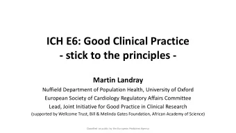- stick to the principles -  Martin Landray  Nuffield Department of Population Health, University