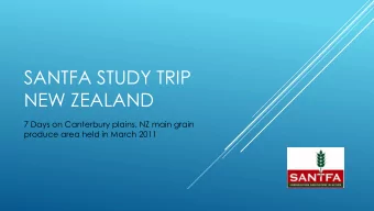 NEW ZEALAND  7 Days on Canterbury plains, NZ main grain  produce area held in March 2011  WHAT TO