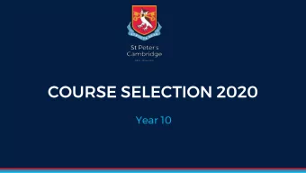 COURSE SELECTION 2020  Year 10  School Structure  Academic Pathway  Year 7 - 13  NCEA or IB?