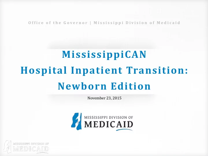 mississippican hospital inpatient transition newborn