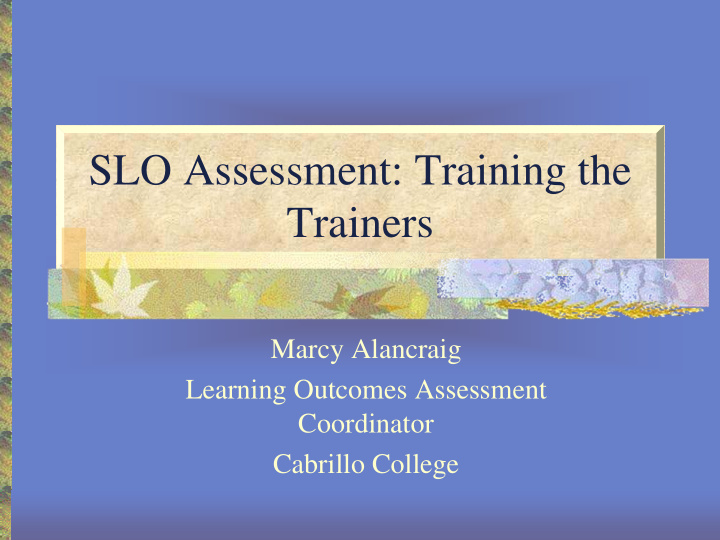 slo assessment training the trainers