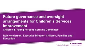 arrangements for Childrens Services  Presented by John Smith  Improvement  Children &amp; Young