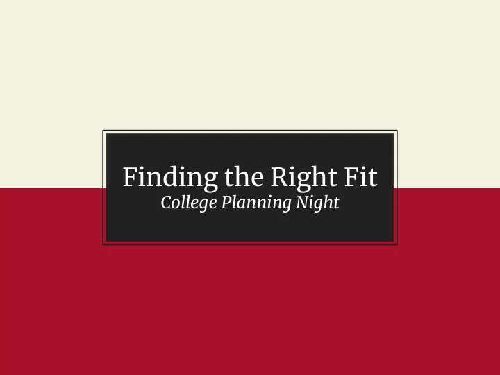 finding the right fit