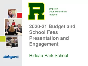 2020-21 Budget and  School Fees  Presentation and  Engagement  Rideau Park School  Where Does CBE