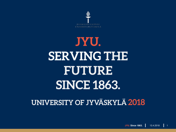 jyu since 1863 13 4 2018 1