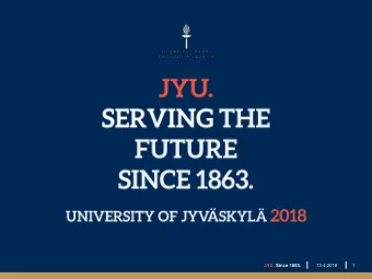 JYU. Since 1863.  13.4.2018  1  Jyvskyl Teacher Seminary seen from Lake Jyvsjrvi.  History
