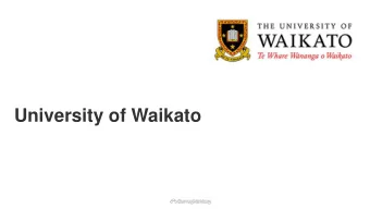 University of Waikato  Powered by  2018  Hamilton campus  Powered by  The P  Powered by  Tauranga