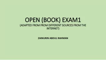 OPEN (BOOK) EXAM1  (A  (ADAPTED FR  FROM FR  FROM DIFF  IFFERENT SOURCES FR  FROM THE  IN