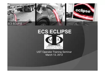 UST Operator Training Seminar  March 13, 2012  Petroleum UST Services  Construction Engineering