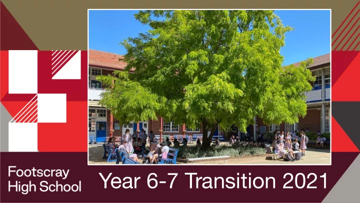 year 6 7 transition 2021