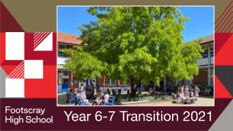 Year 6-7 Transition 2021  Our Core Essence _ BRAVERY _  We are proud to be part of something