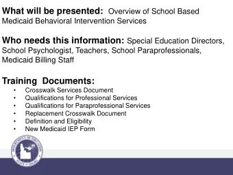 Training  Documents:    Crosswalk Services Document    Qualifications for Professional