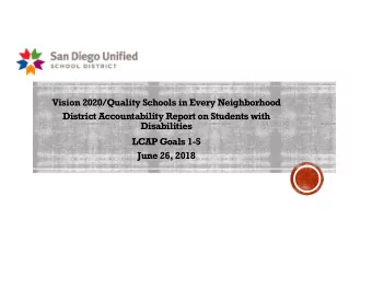 Vision 2020/Quality Schools in Every Neighborhood  District Accountability Report on Students with