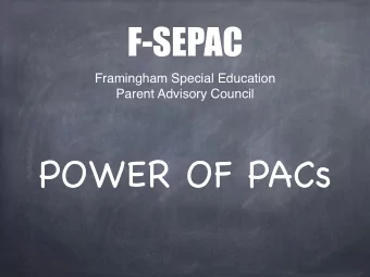 POWER OF PACs  Framingham  Demographics  8,380 Total Students  2,009 Students on an IEP  23%