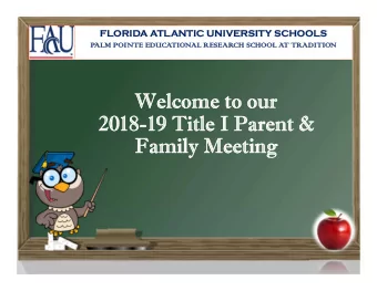 Welcome to our  Welcome to our  2018-19 Title I Parent &amp;  2018-19 Title I Parent &amp;  Family