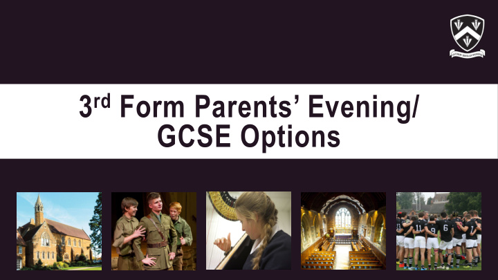 3 rd form parents evening gcse options the core