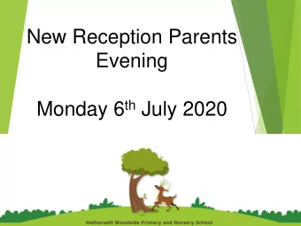 Evening Monday 6 th July 2020  *  1  Welcome  Headteacher: Angela Jermy  *  2  Evenings