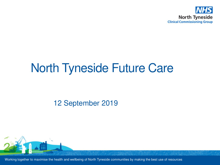 north tyneside future care