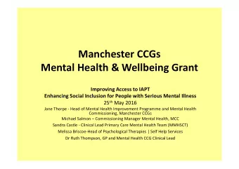 Manchester CCGs  Mental Health &amp; Wellbeing Grant  Improving Access to IAPT  Enhancing Social